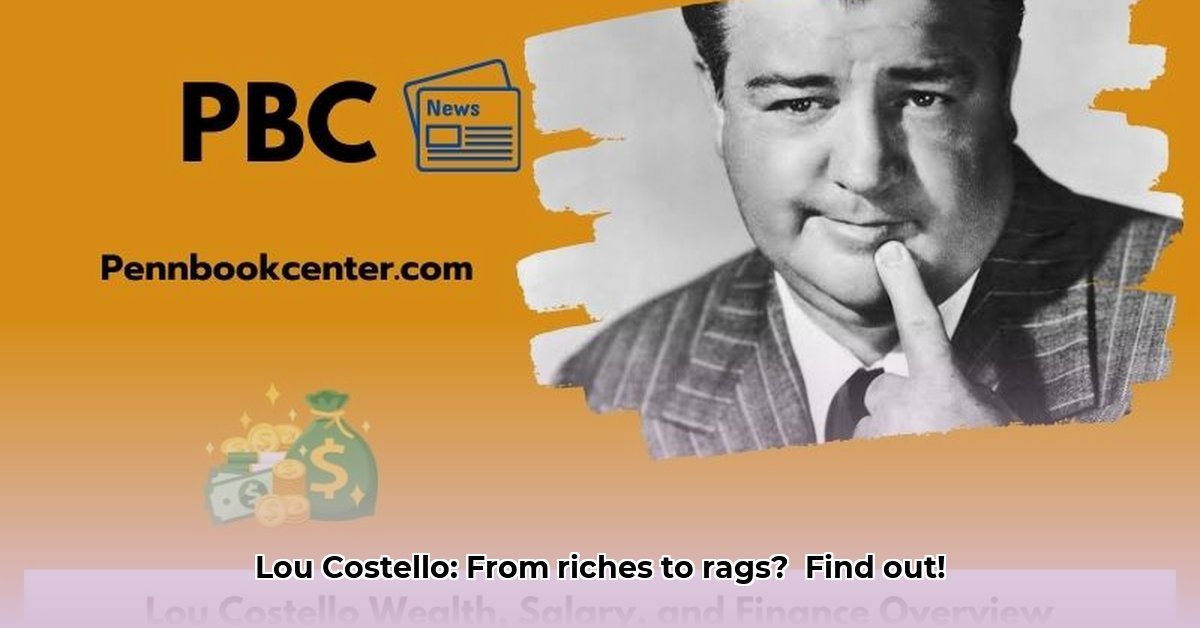 lou-costello-net-worth-at-death